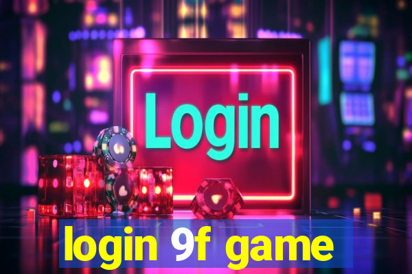 login 9f game